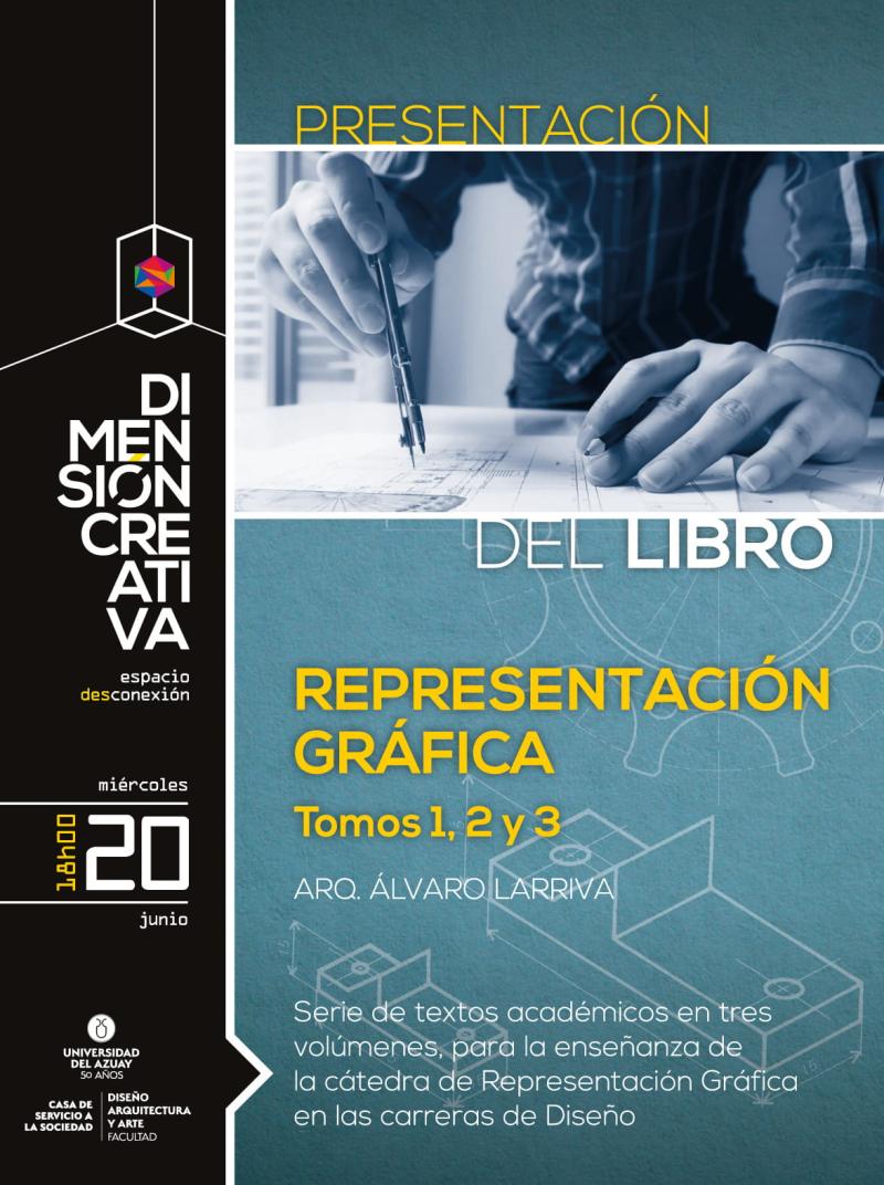 PRESENTACIÓN DEL LIBRO: REPRESENTACIÓN GRÁFICA Tomos 1, 2 y 3